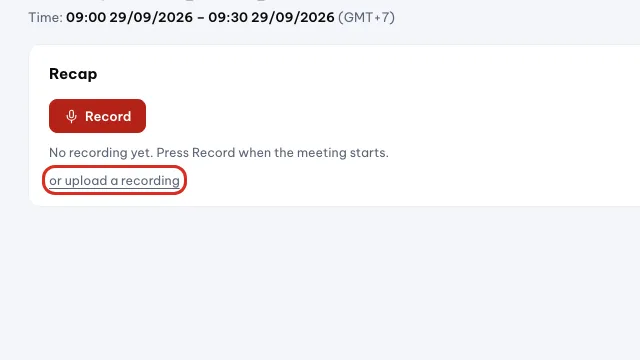 The or upload a recording link on the recap page