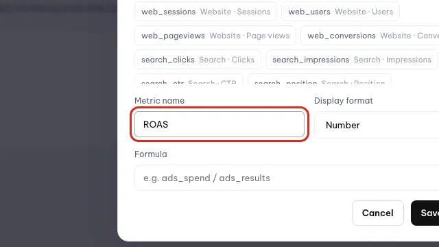 La finestra della nuova metrica con il nome ROAS digitato