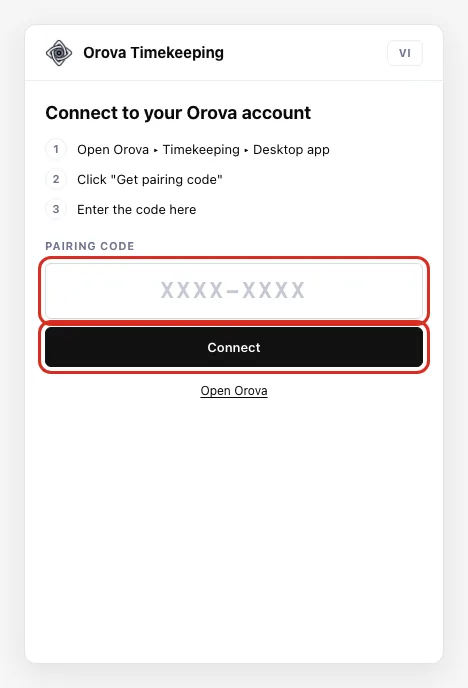 App window on the Connect to your Orova account screen with the Pairing code field and Connect button