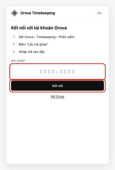 Cửa sổ phần mềm màn Kết nối với tài khoản Orova, ô Mã ghép và nút Kết nối