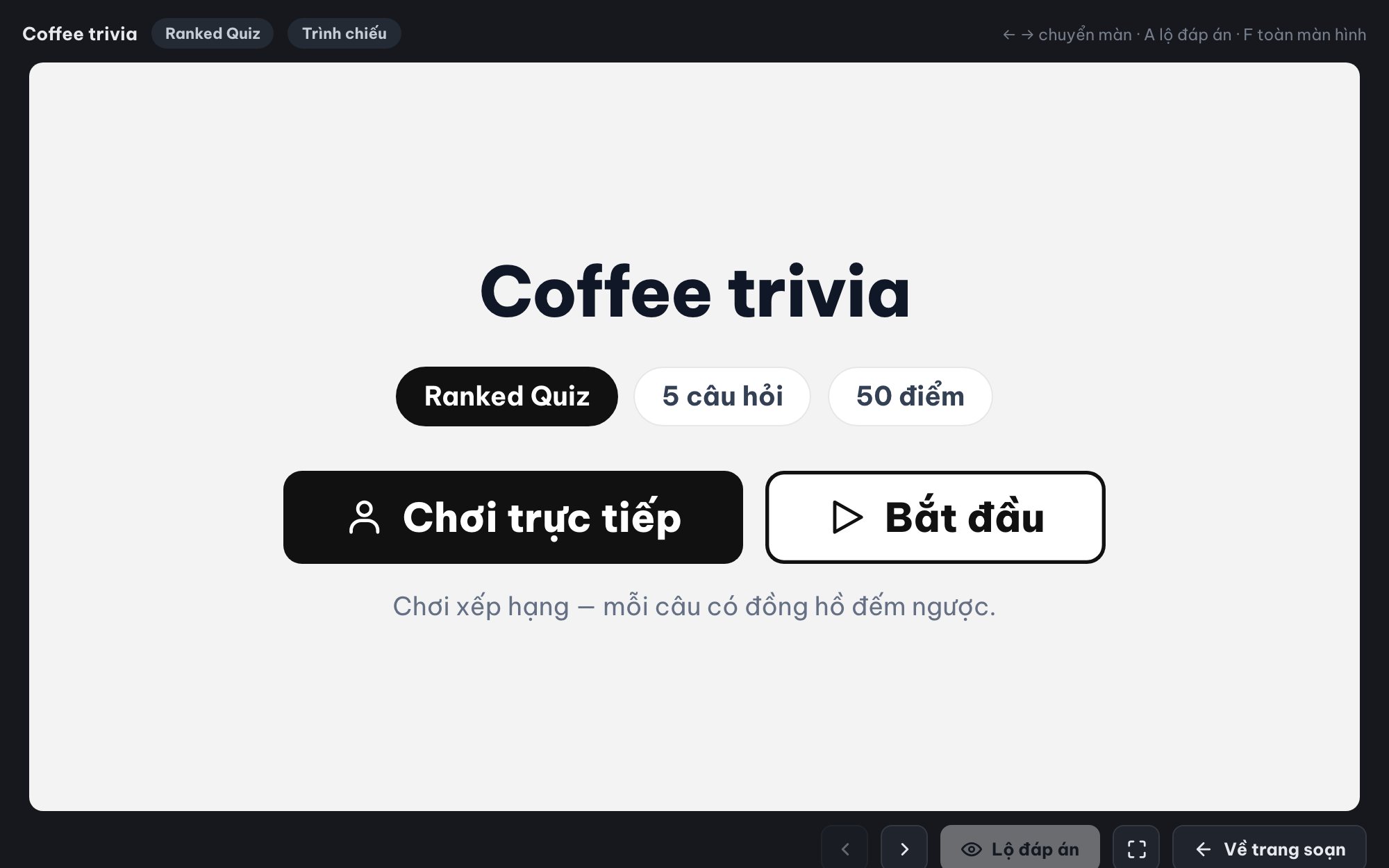 Đố vui "Live" cả hội trường (Ranked Mode)