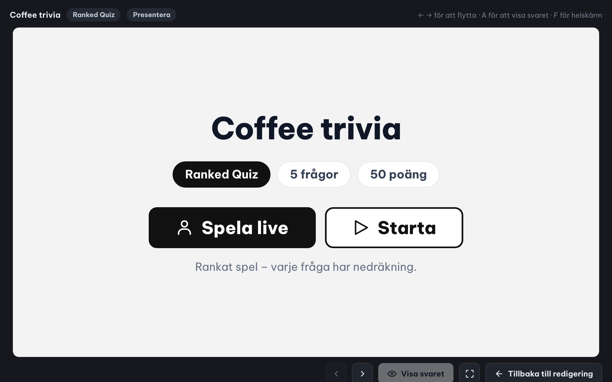 Livequiz för hela rummet (Ranked Mode)