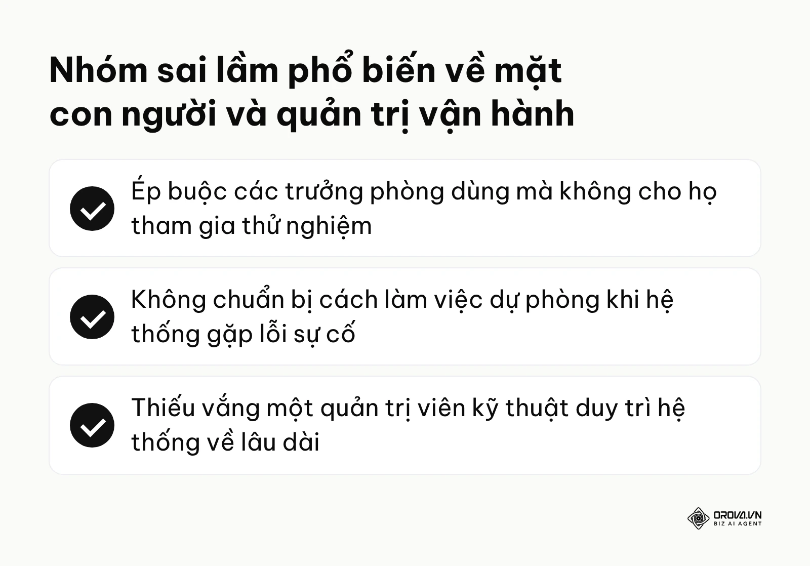 Danh sách các lỗi sai quản trị phổ biến khiến dự án chuyển đổi số mất đi tính bền vững sau vài tháng.