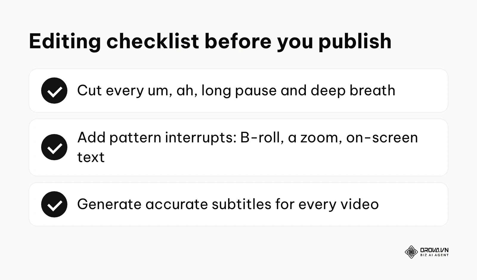 A checklist of three editing tasks that remove friction and make course videos accessible.