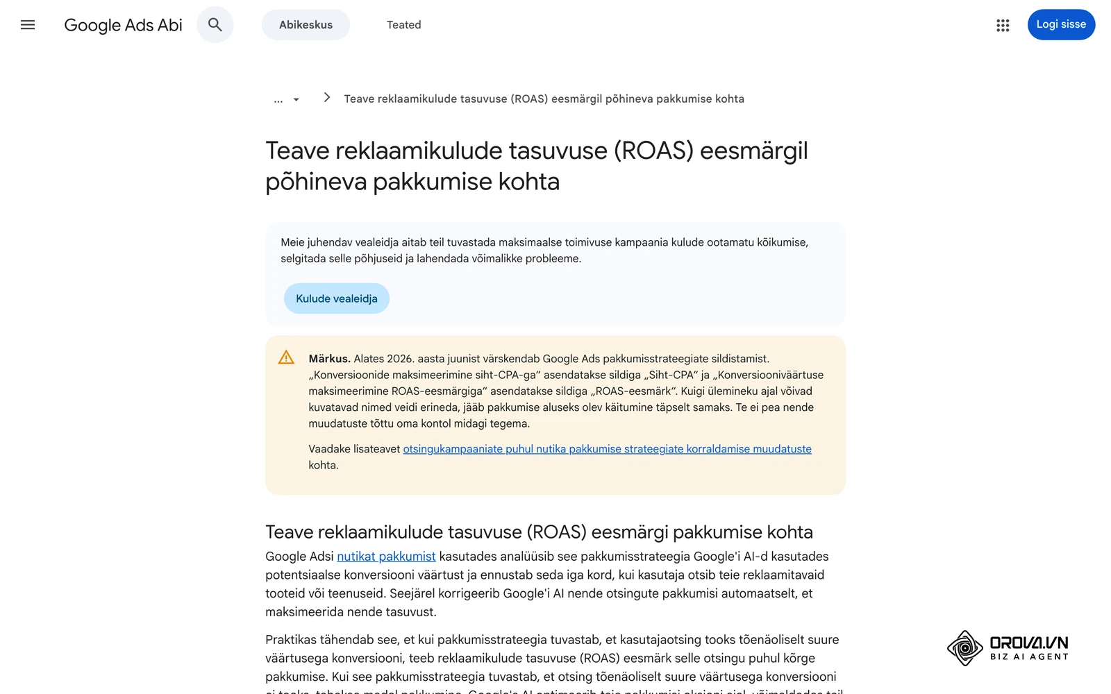Google Ads Abi eesti keeles: ROAS-eesmärgil põhinev pakkumine (endine „Konversiooniväärtuse maksimeerimine ROAS-eesmärgiga“).