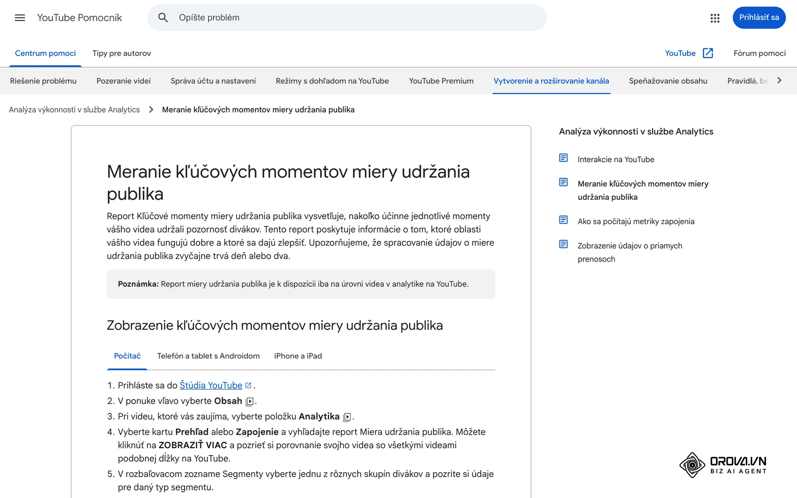 Pomocník YouTube, článok Meranie kľúčových momentov miery udržania publika: postup Štúdio YouTube → Obsah → Analytics → Zapojenie.