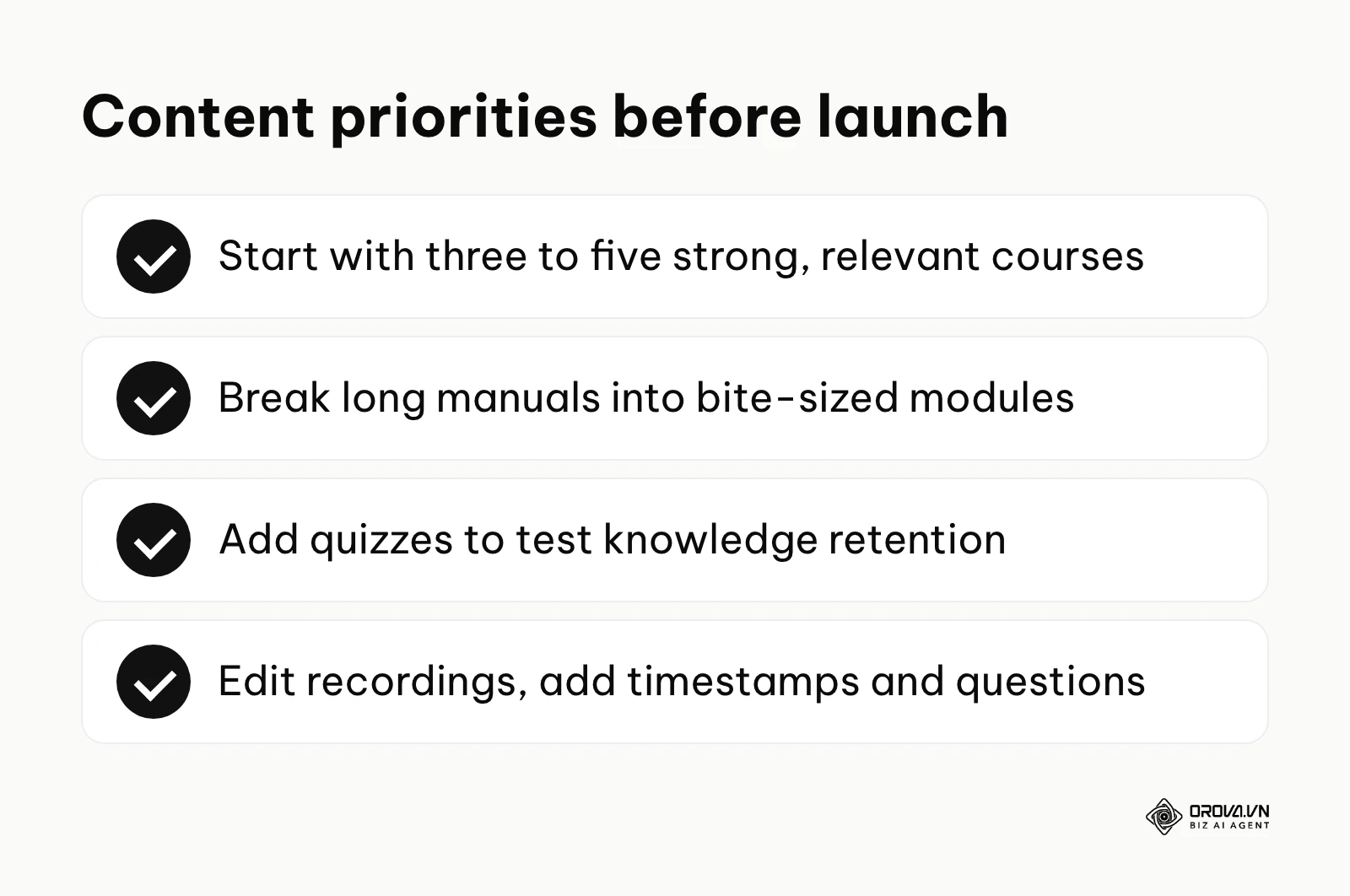 A checklist of four content priorities for the first courses in a new learning platform.