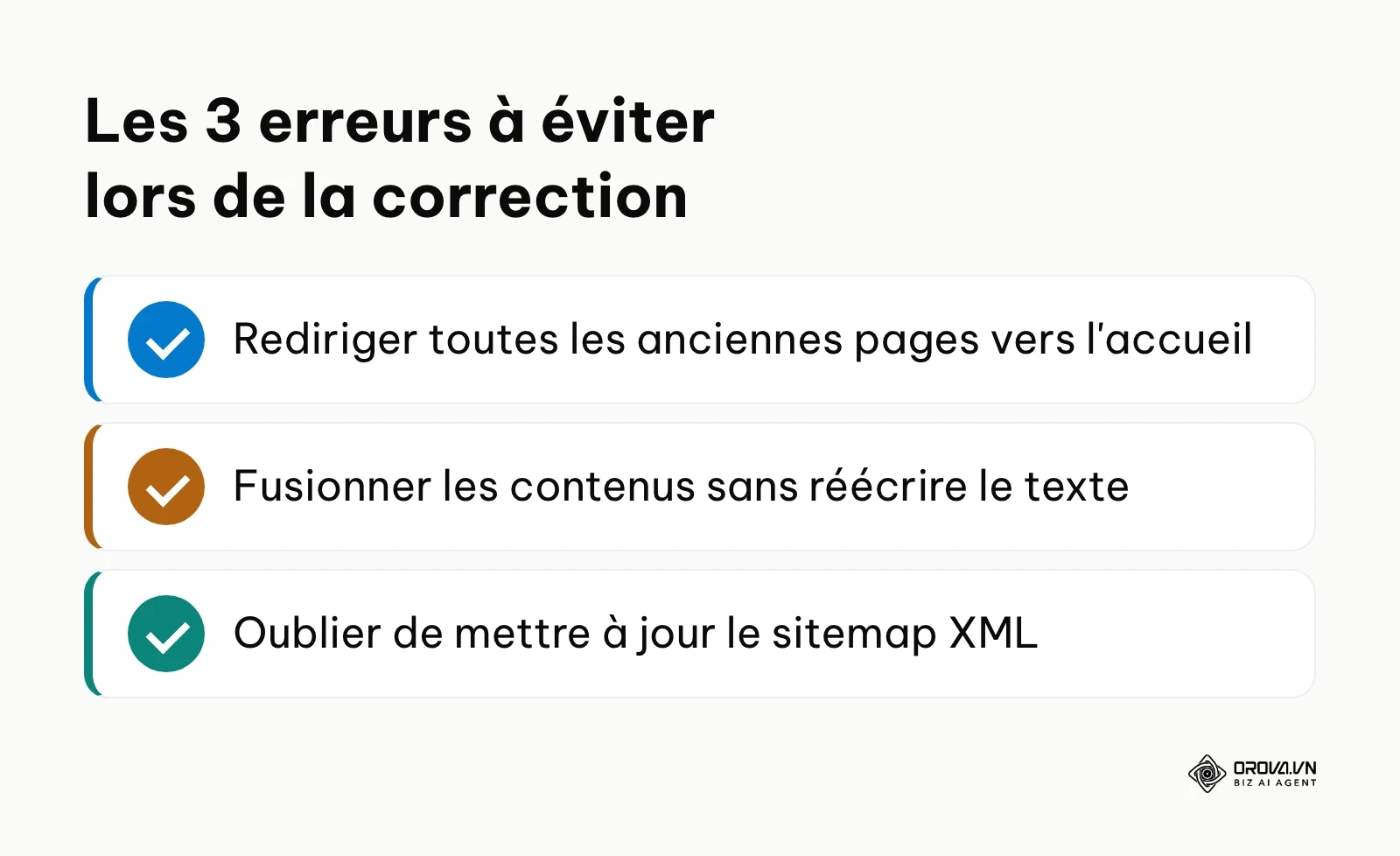Liste des erreurs courantes : redirection vers l'accueil, fusion sans réécriture, sitemap XML oublié.