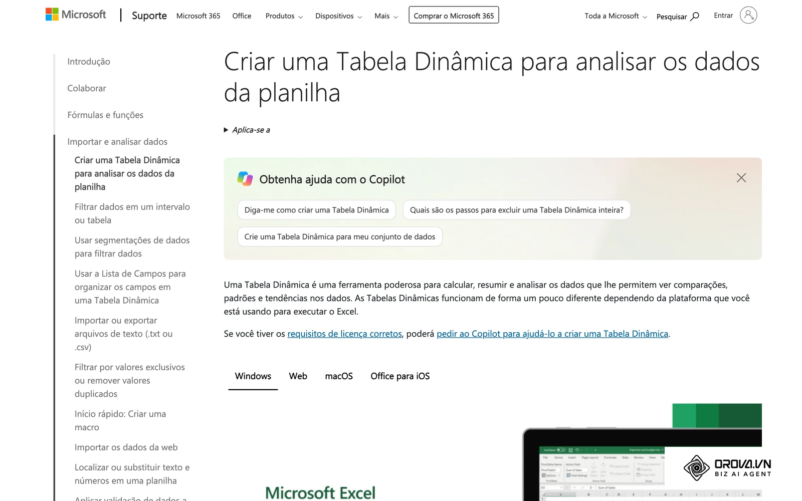 Guia do suporte da Microsoft (pt-BR) para criar uma Tabela Dinâmica, base dos cálculos do dashboard.
