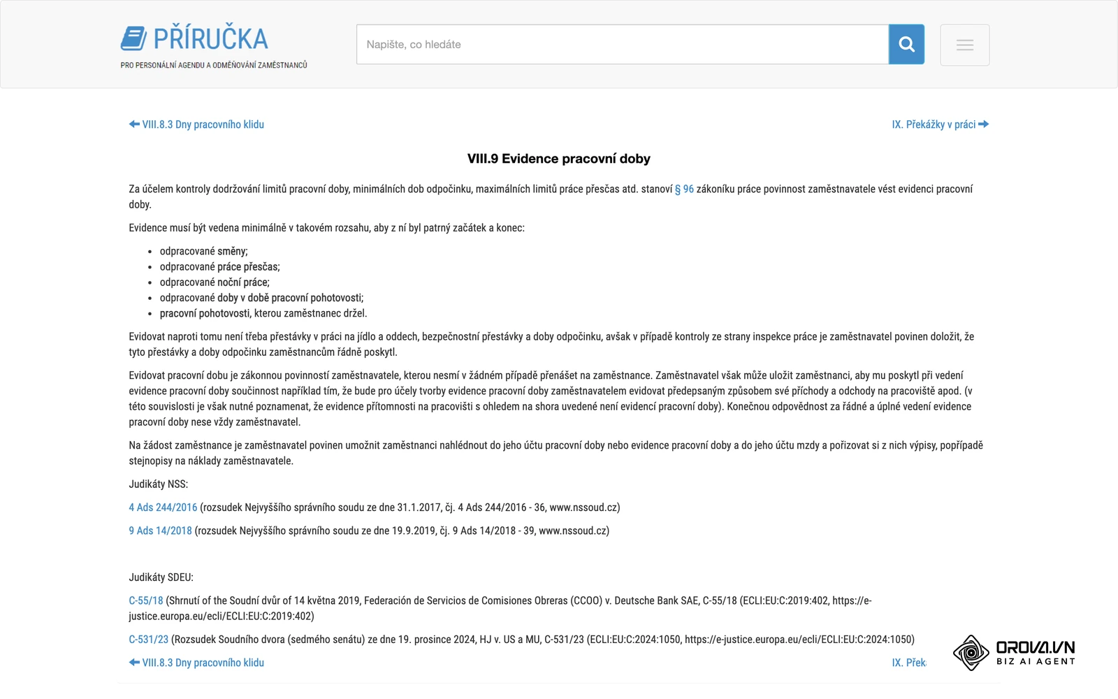 Kapitola VIII.9 Evidence pracovní doby v Průvodci pracovněprávní problematikou MPSV: co musí evidence podle § 96 zákoníku práce obsahovat.