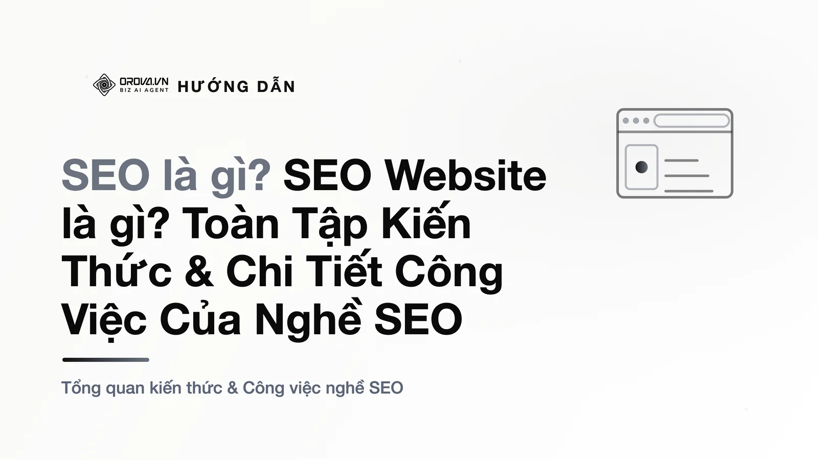 SEO là gì? SEO Website là gì? Toàn Tập Kiến Thức & Chi Tiết Công Việc Của Nghề SEO
