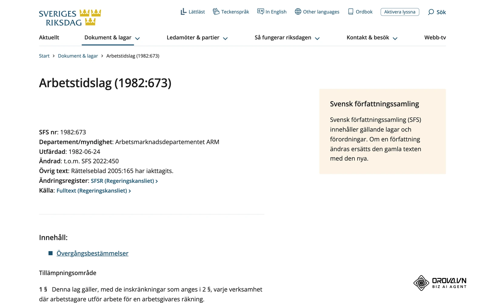 Arbetstidslagen (1982:673) i Riksdagens författningssamling – här står bland annat 5 § om ordinarie arbetstid och 11 § om anteckningar om jourtid, övertid och mertid.