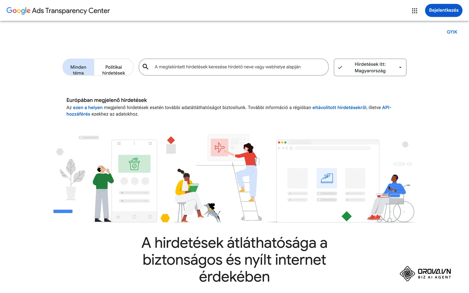 A Google Hirdetésátláthatósági Központ: itt megnézheted, milyen hirdetéseket futtatnak a versenytársaid Magyarországon.