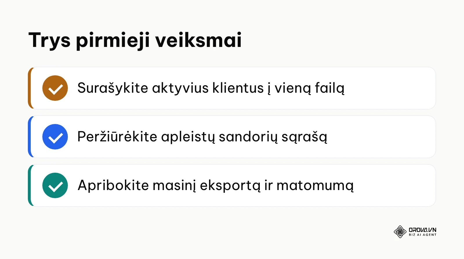 Trys pirmieji veiksmai pradedant tvarkyti klientų duomenis CRM sistemoje