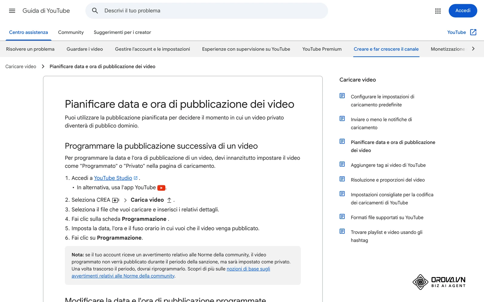 Guida di YouTube (in italiano): l'articolo «Pianificare data e ora di pubblicazione dei video», con la scheda Programmazione di YouTube Studio.