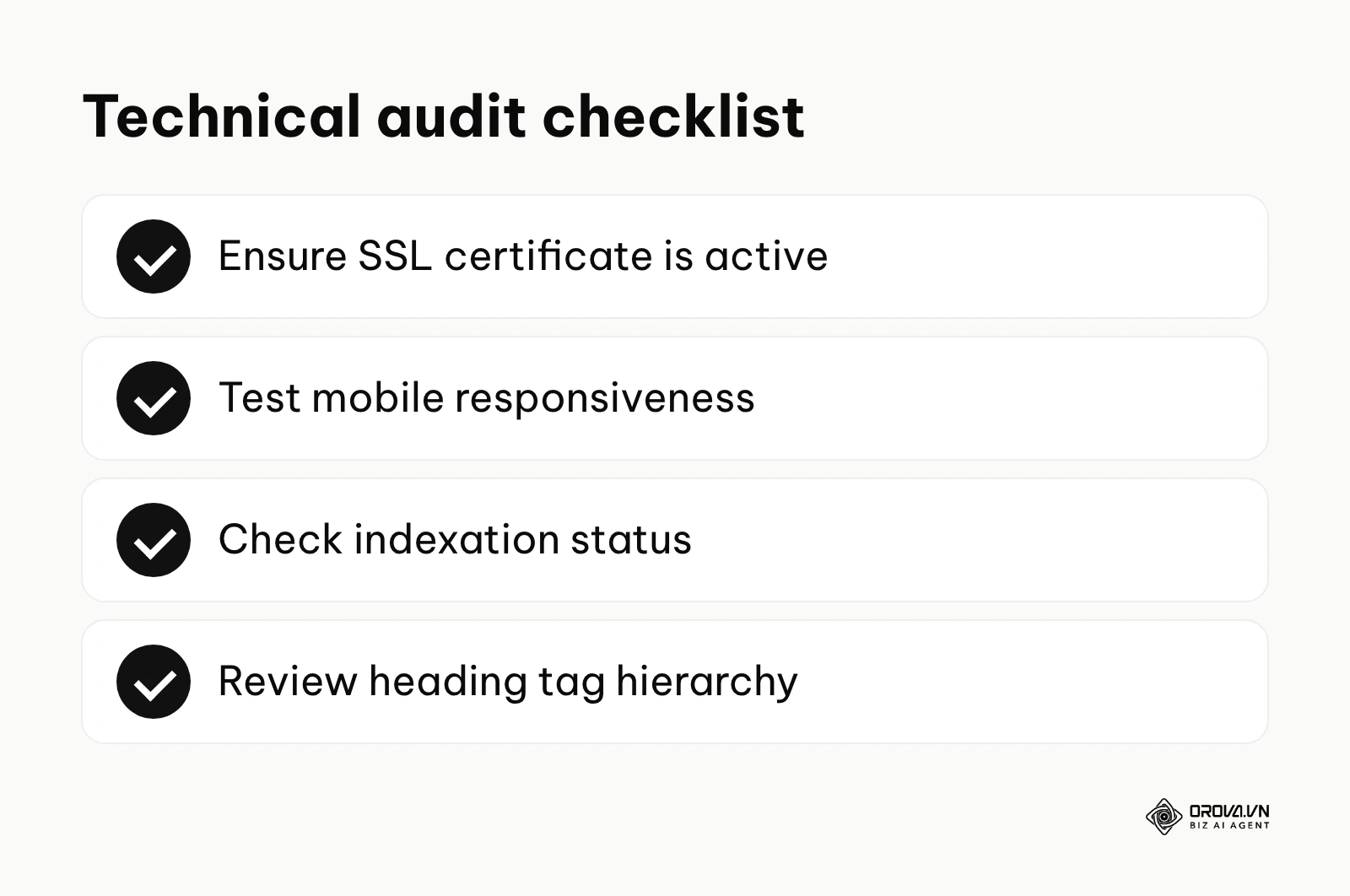 A summary checklist of technical audit tasks like checking SSL, mobile layout, and indexation.