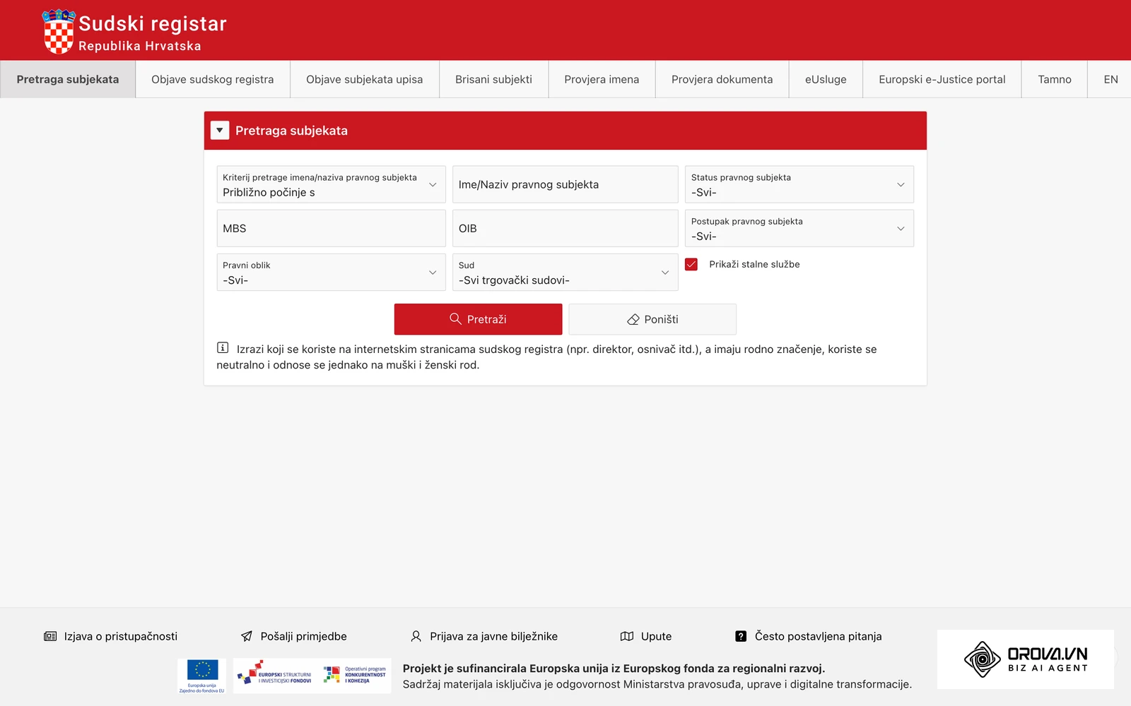 Tražilica Sudskog registra Republike Hrvatske: pretraga po nazivu, OIB-u ili MBS-u uz filtre za status, postupak, pravni oblik i trgovački sud.