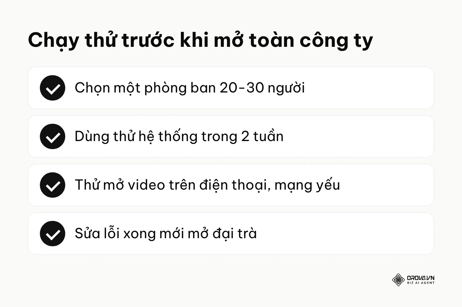 Các việc cần làm khi chạy thử phần mềm đào tạo trên một nhóm nhân sự nhỏ trước khi triển khai đại trà