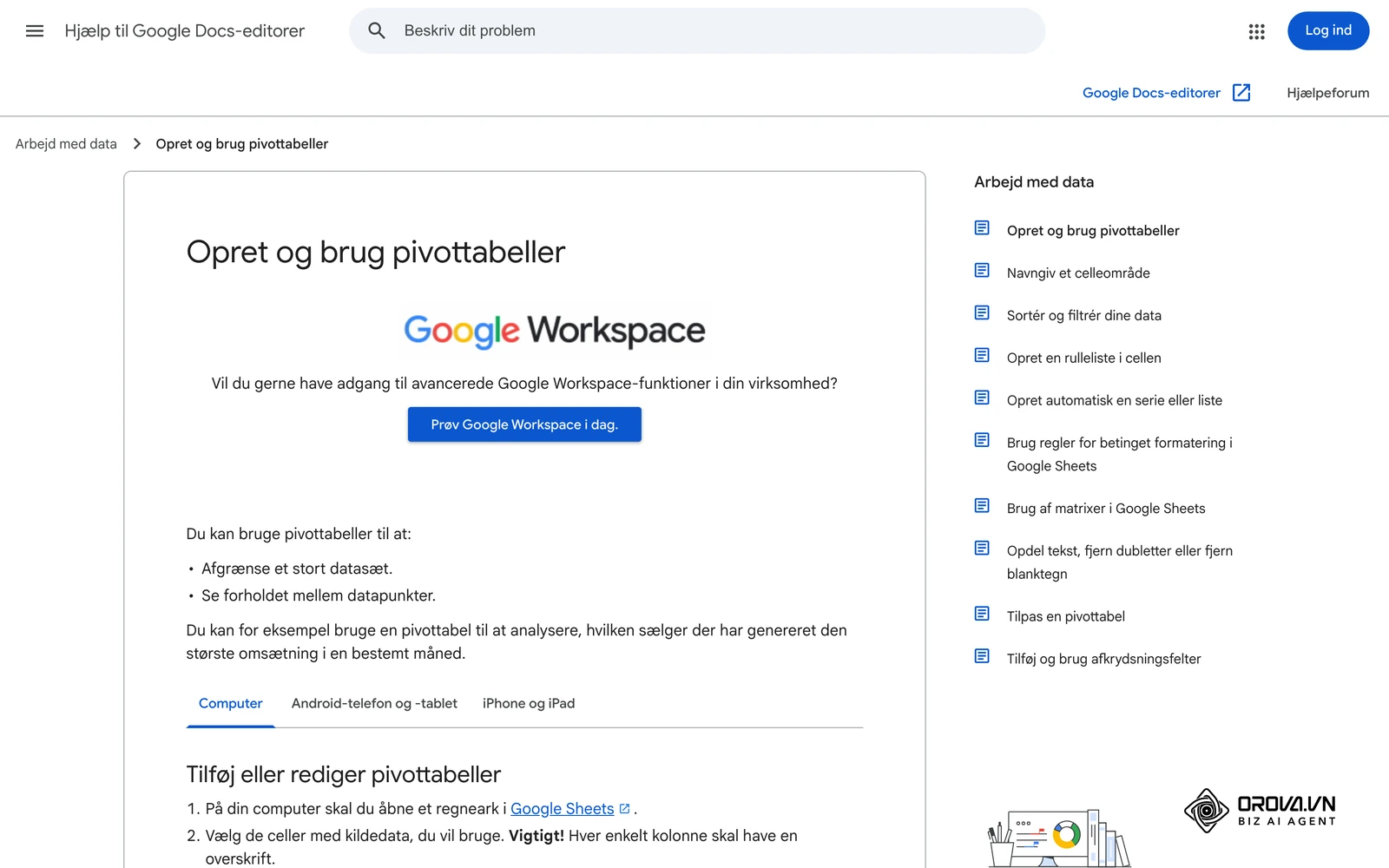 Hjælp til Google Docs-editorer på dansk: Opret og brug pivottabeller i Google Sheets til at samle salgstal pr. måned eller kanal.