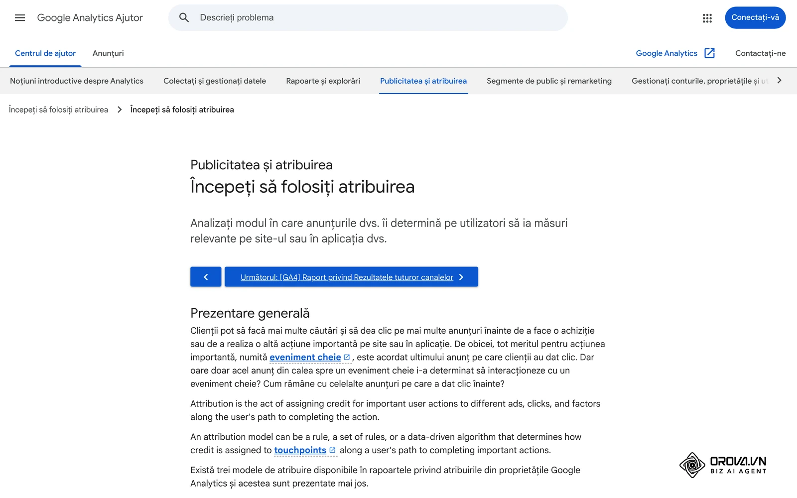 Ajutorul Google Analytics în română: „Începeți să folosiți atribuirea”, modelele care decid cărui canal i se atribuie venitul din numărătorul formulei ROI.