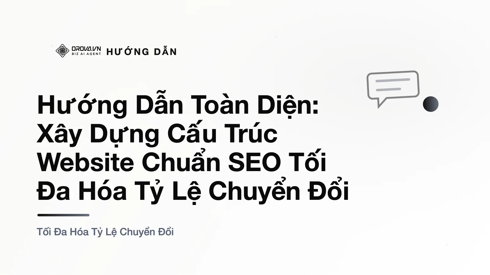 Hướng Dẫn Toàn Diện: Xây Dựng Cấu Trúc Website Chuẩn SEO Tối Đa Hóa Tỷ Lệ Chuyển Đổi