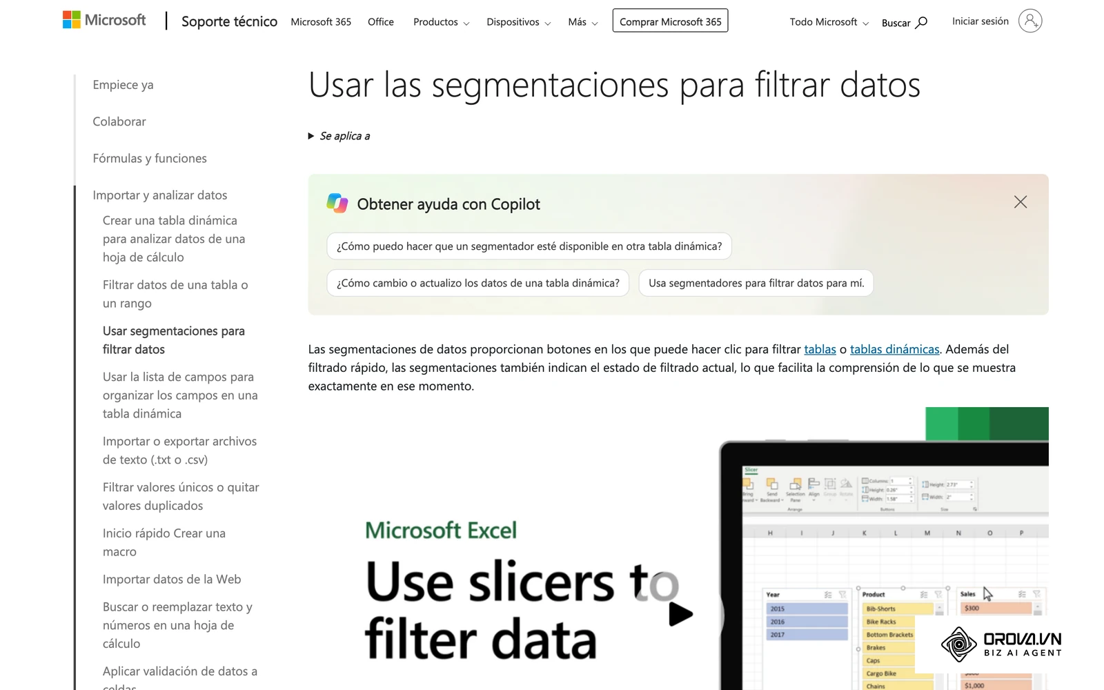 La ayuda oficial de Microsoft explica cómo usar segmentaciones de datos para filtrar tablas y gráficos.