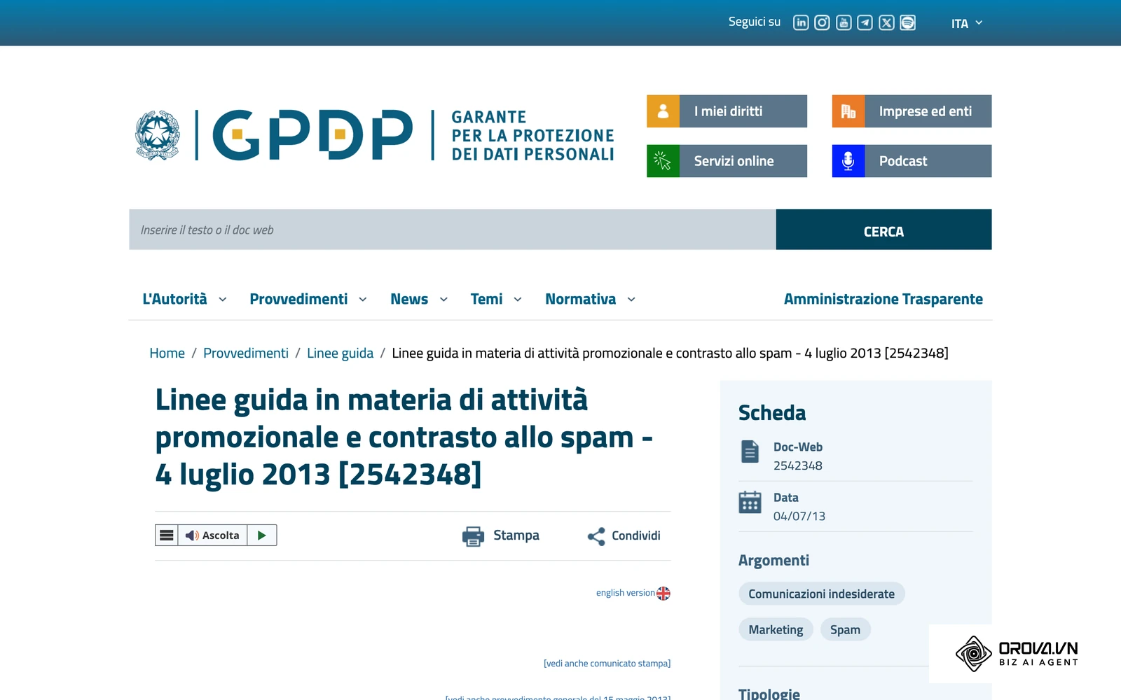 La pagina del Garante per la protezione dei dati personali con le Linee guida in materia di attività promozionale e contrasto allo spam.