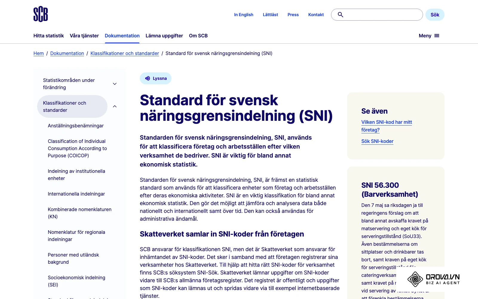 SCB:s sida om Svensk näringsgrensindelning (SNI), som du använder för att avgränsa branscher i ditt urval.