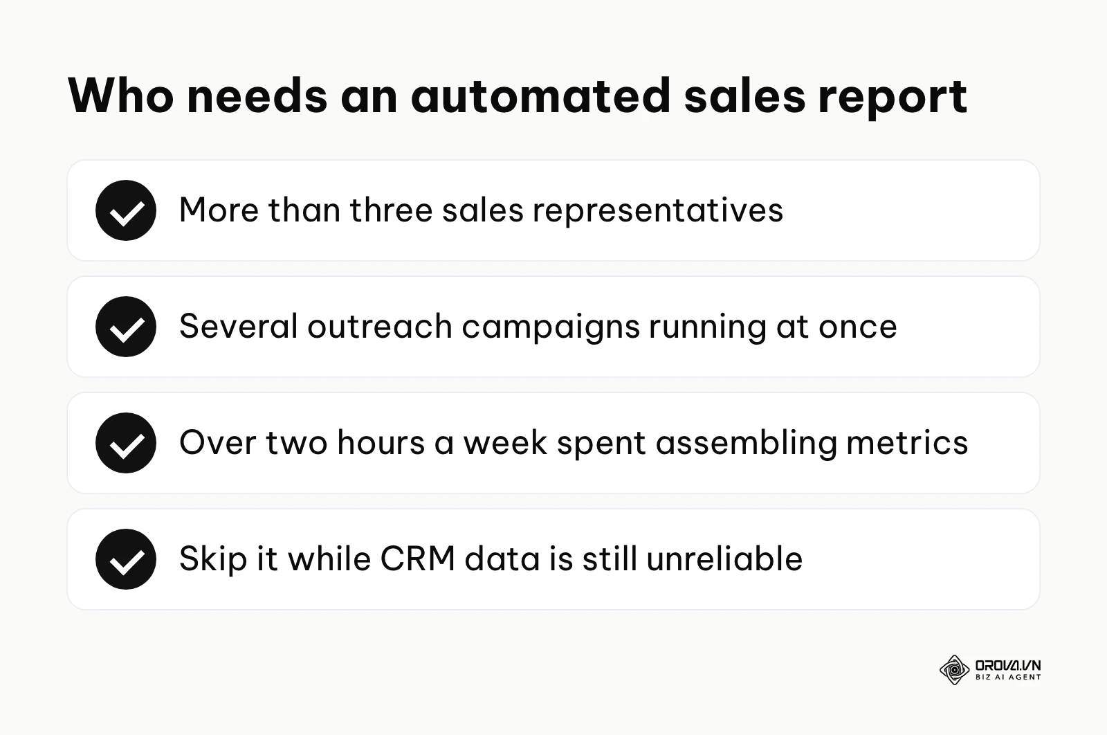 A checklist of signs that a sales team is ready to automate its sales reporting.