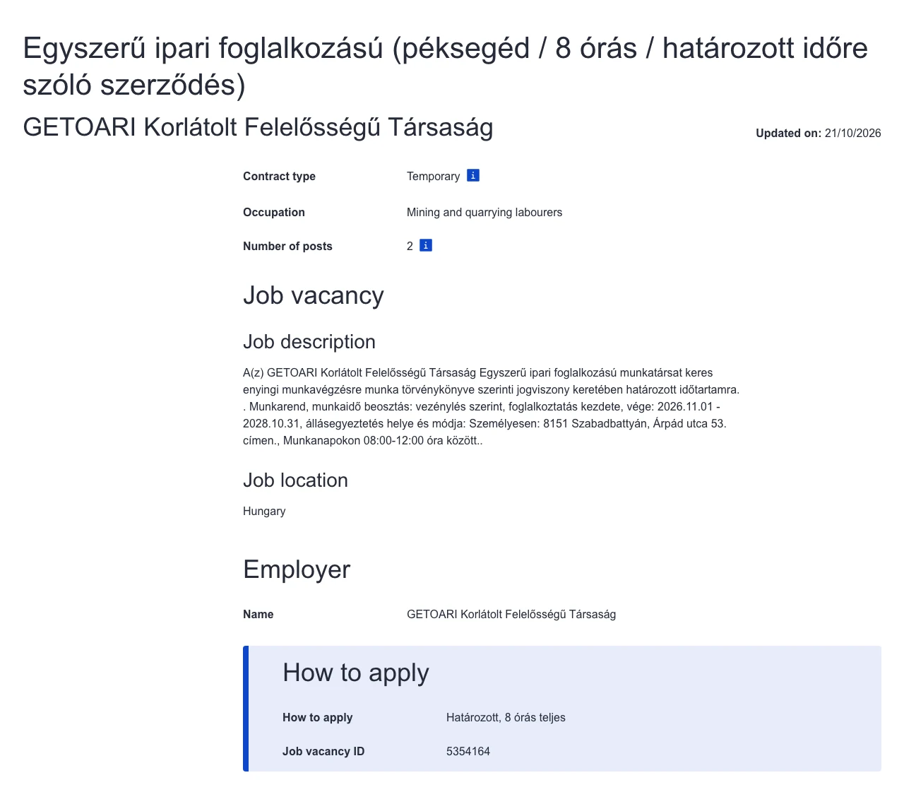 Valós magyarországi álláshirdetés az EURES portálon (péksegéd, határozott idő): pozíciónév, munkarend, időtartam és jelentkezés módja szerepel, bérsáv és feladatlista nincs.