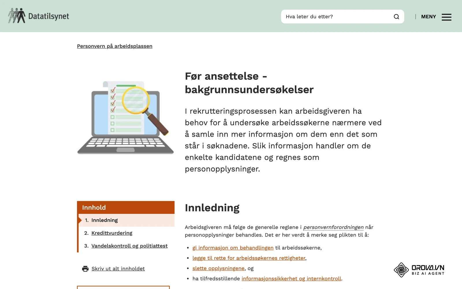 Datatilsynets side om personvern før ansettelse, nyttig lesning når du skal sette rutiner for lagring og sletting av søknader.