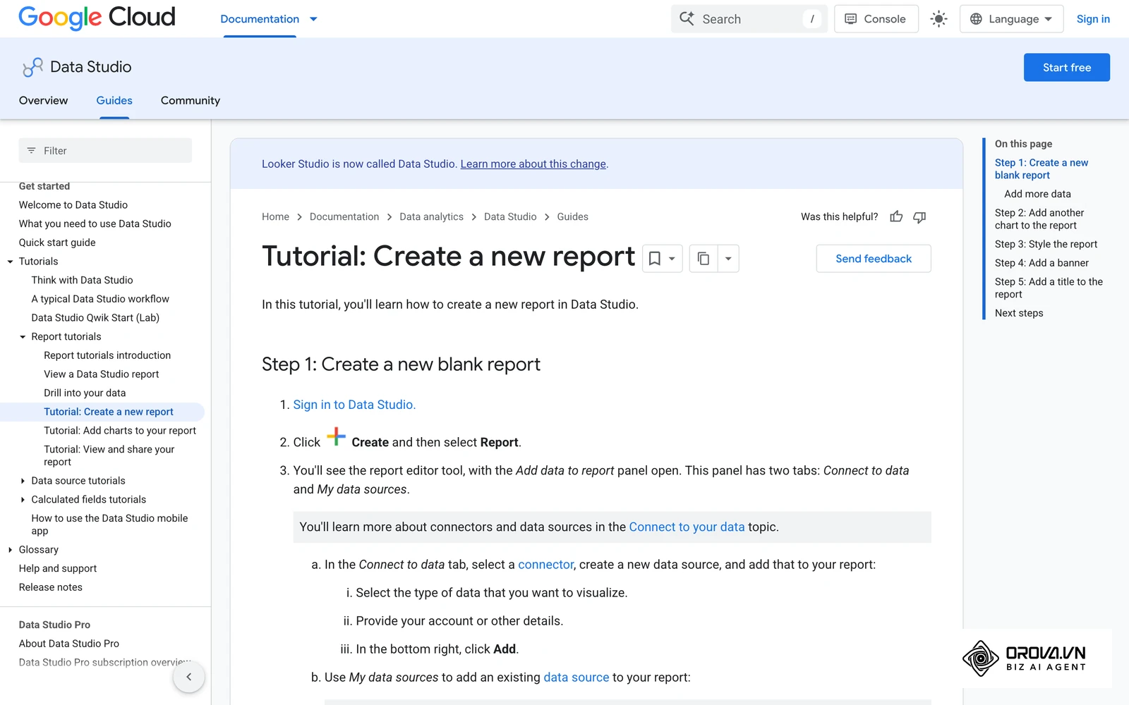 Halaman Help rasmi Google "Tutorial: Create a new report": perkhidmatan kini dinamakan Data Studio (dahulu Looker Studio), laporan baharu dicipta melalui Create › Report.