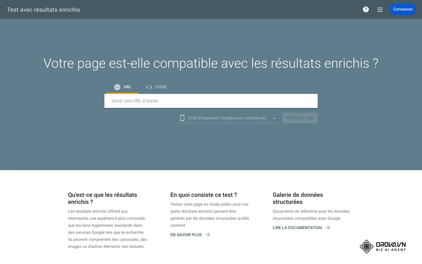 L'outil officiel Test des résultats enrichis de Google : saisissez une URL ou collez votre code pour vérifier l'éligibilité.