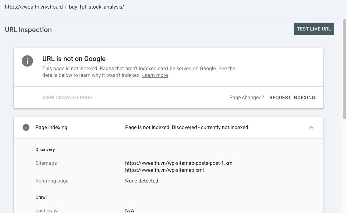 หน้าตรวจสอบ URL ใน Google Search Console ของ vwealth.vn แสดงสถานะ Discovered - currently not indexed และ Referring page เป็น None detected พร้อมปุ่ม REQUEST INDEXING