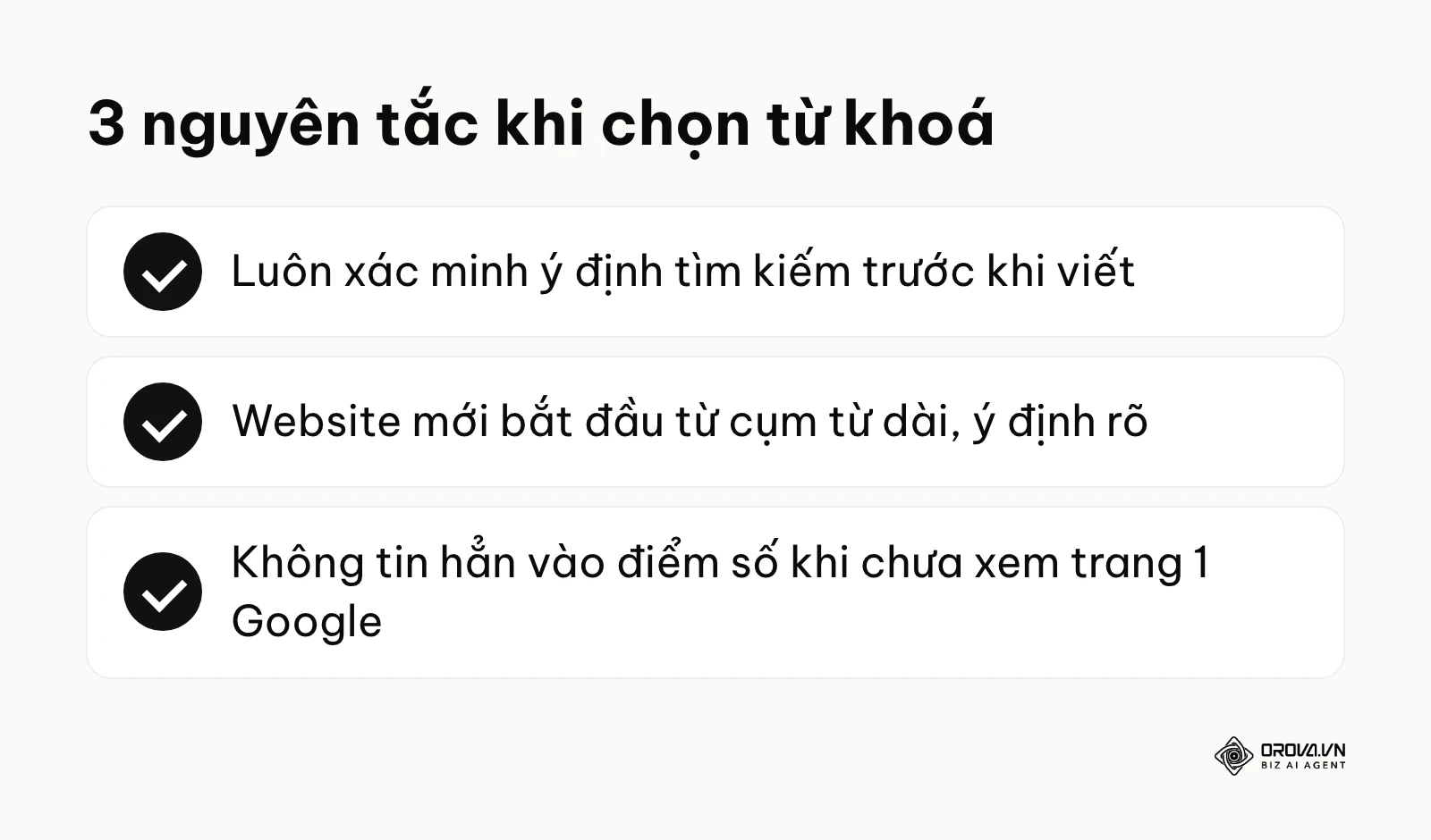 Danh sách tóm tắt 3 nguyên tắc quan trọng nhất khi bắt đầu chọn từ khoá để viết bài