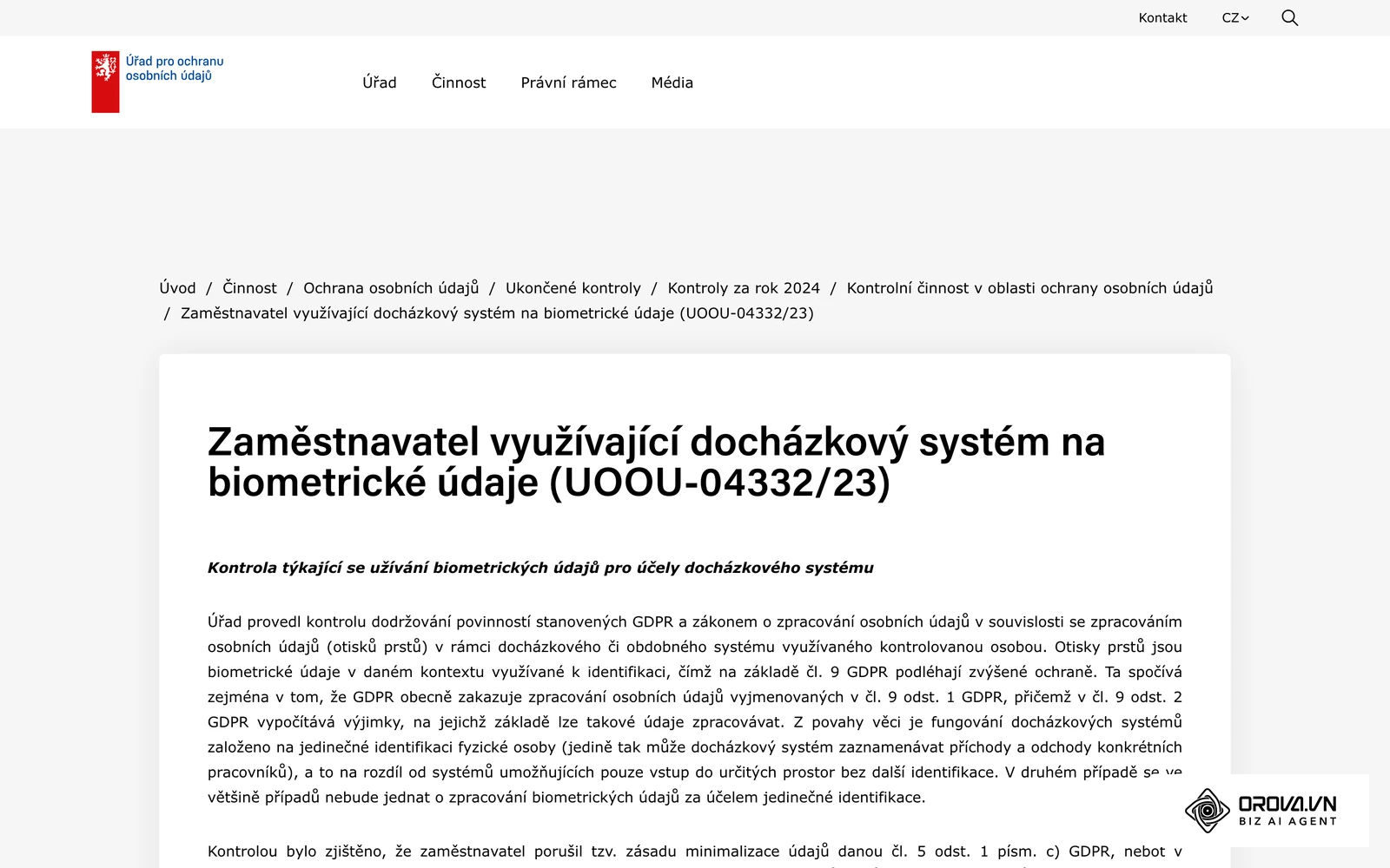 Zveřejněná kontrola ÚOOÚ UOOU-04332/23: zaměstnavatel zpracovával v docházkovém systému otisky prstů, které nebyly pro evidenci docházky nezbytné.