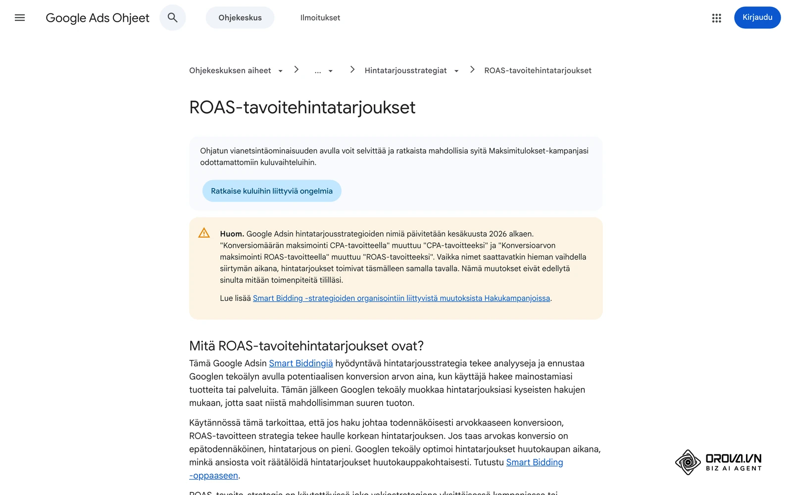 Google Ads Ohjeet (suomeksi): ROAS-tavoitehintatarjoukset – konversioarvot ja kampanjatyyppikohtaiset vähimmäiskonversiomäärät.