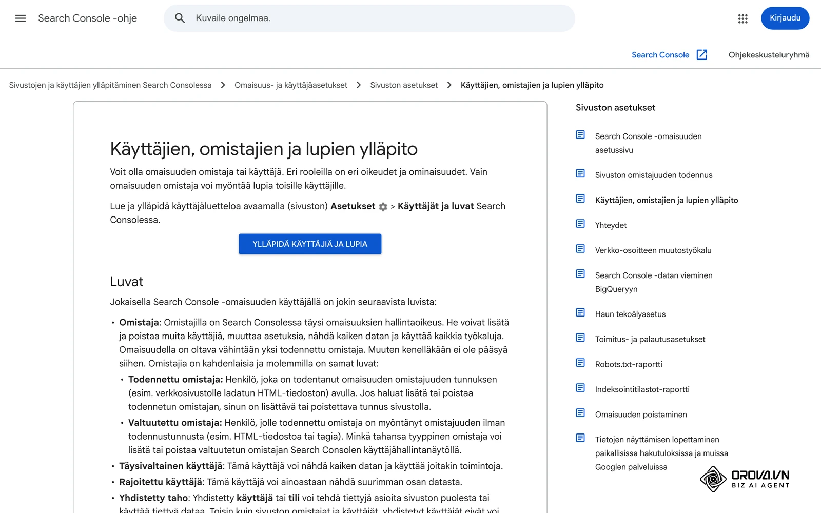 Search Console -ohjeet: omistajat, käyttäjät ja luvat (Asetukset › Käyttäjät ja luvat).