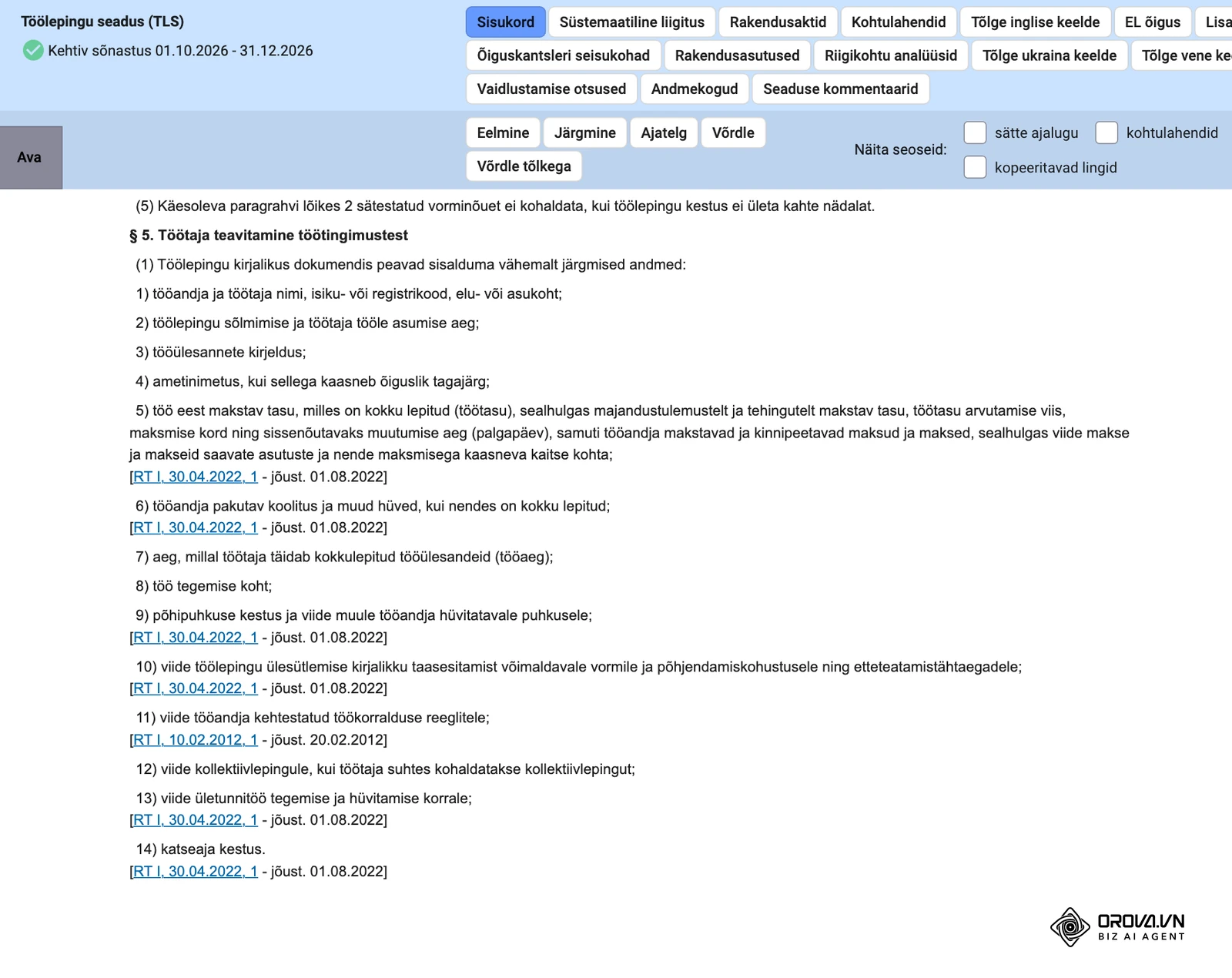 Töölepingu seaduse § 5 Riigi Teatajas: töölepingu kirjalikus dokumendis peab muu hulgas olema tööülesannete kirjeldus (lg 1 p 3) ja ametinimetus, kui sellega kaasneb õiguslik tagajärg (p 4).
