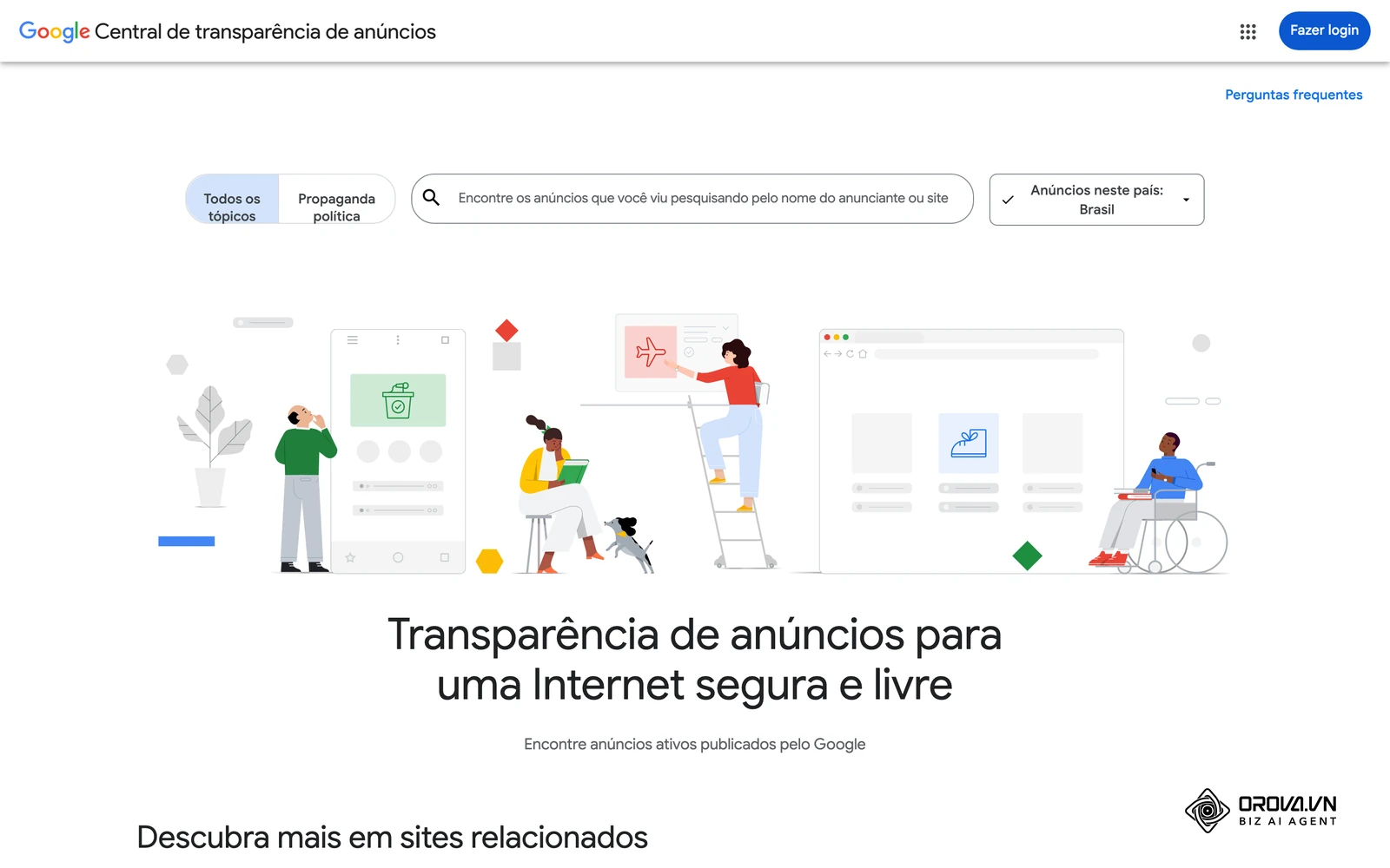 Central de Transparência de Anúncios do Google com a região Brasil: aqui você pesquisa um anunciante e vê os anúncios reais que ele exibe.