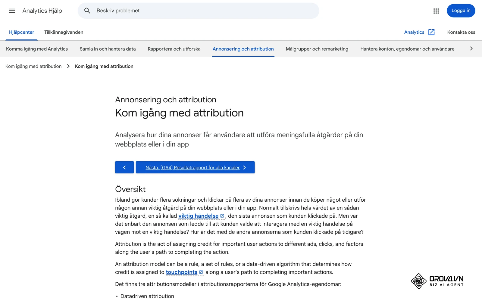 Analytics Hjälp på svenska: Kom igång med attribution, om hur GA4 fördelar äran för konverteringar.