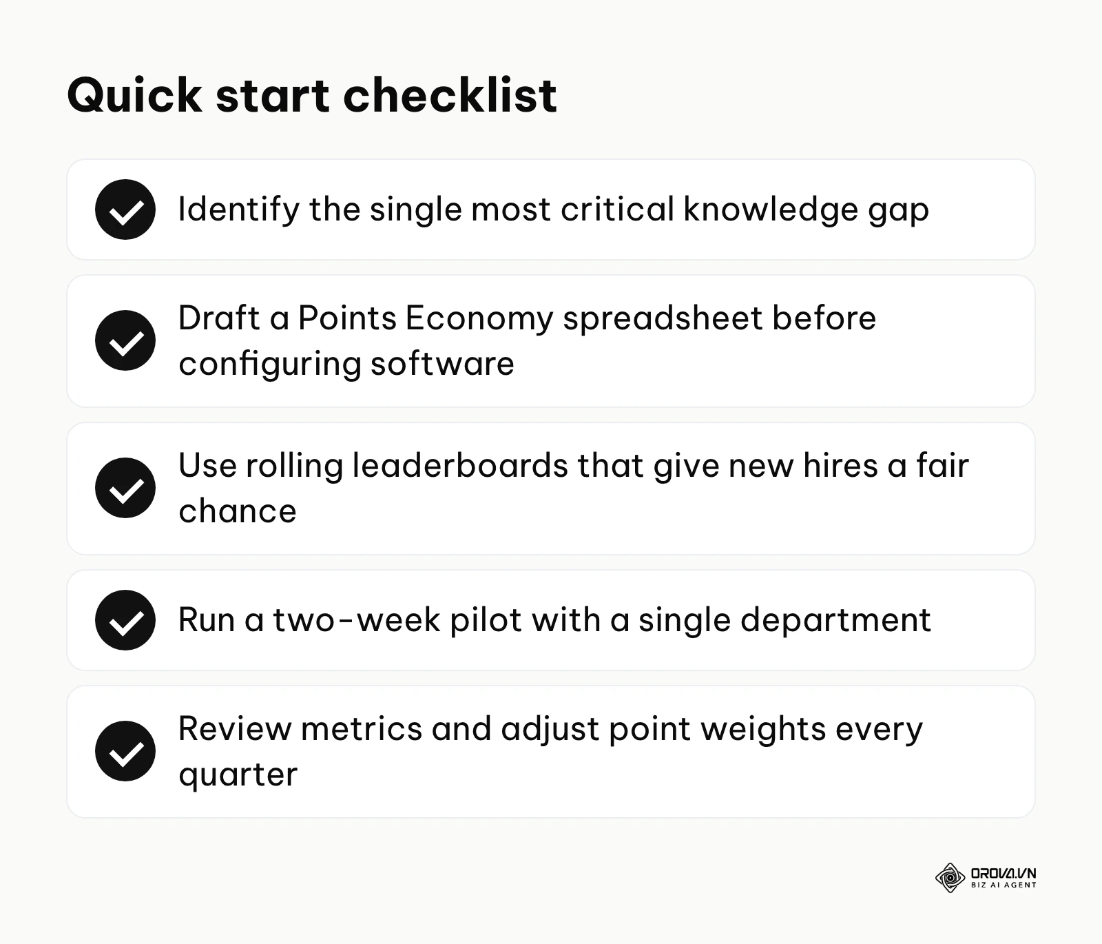 Checklist of first steps for starting a gamification project, from finding the knowledge gap to quarterly reviews.