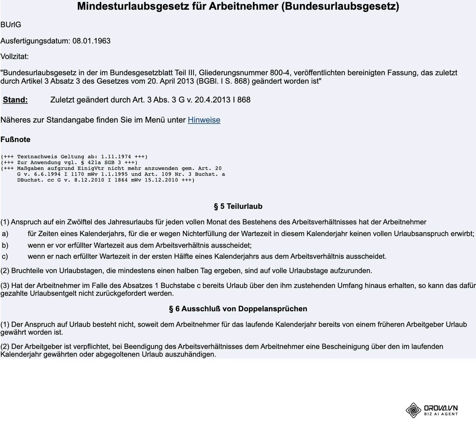 Bundesurlaubsgesetz auf gesetze-im-internet.de, § 5 Teilurlaub (ein Zwölftel je vollem Monat, Aufrundung ab einem halben Tag) und § 6 Ausschluss von Doppelansprüchen.