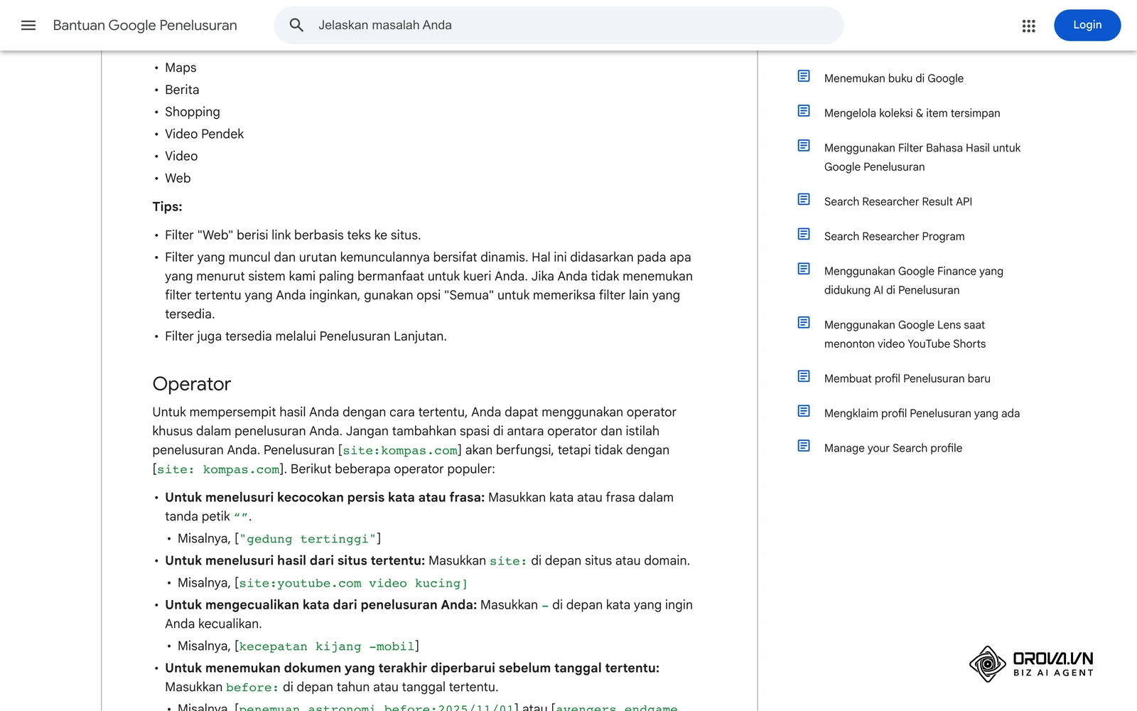 Bantuan Google Penelusuran bagian Operator: masukkan site: di depan situs atau domain untuk mencari hanya di situs itu.