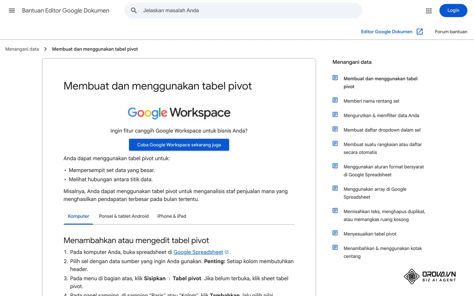 Halaman bantuan resmi tabel pivot (bahasa Indonesia): Sisipkan > Tabel pivot, lalu tambahkan Baris dan Nilai untuk meringkas data.