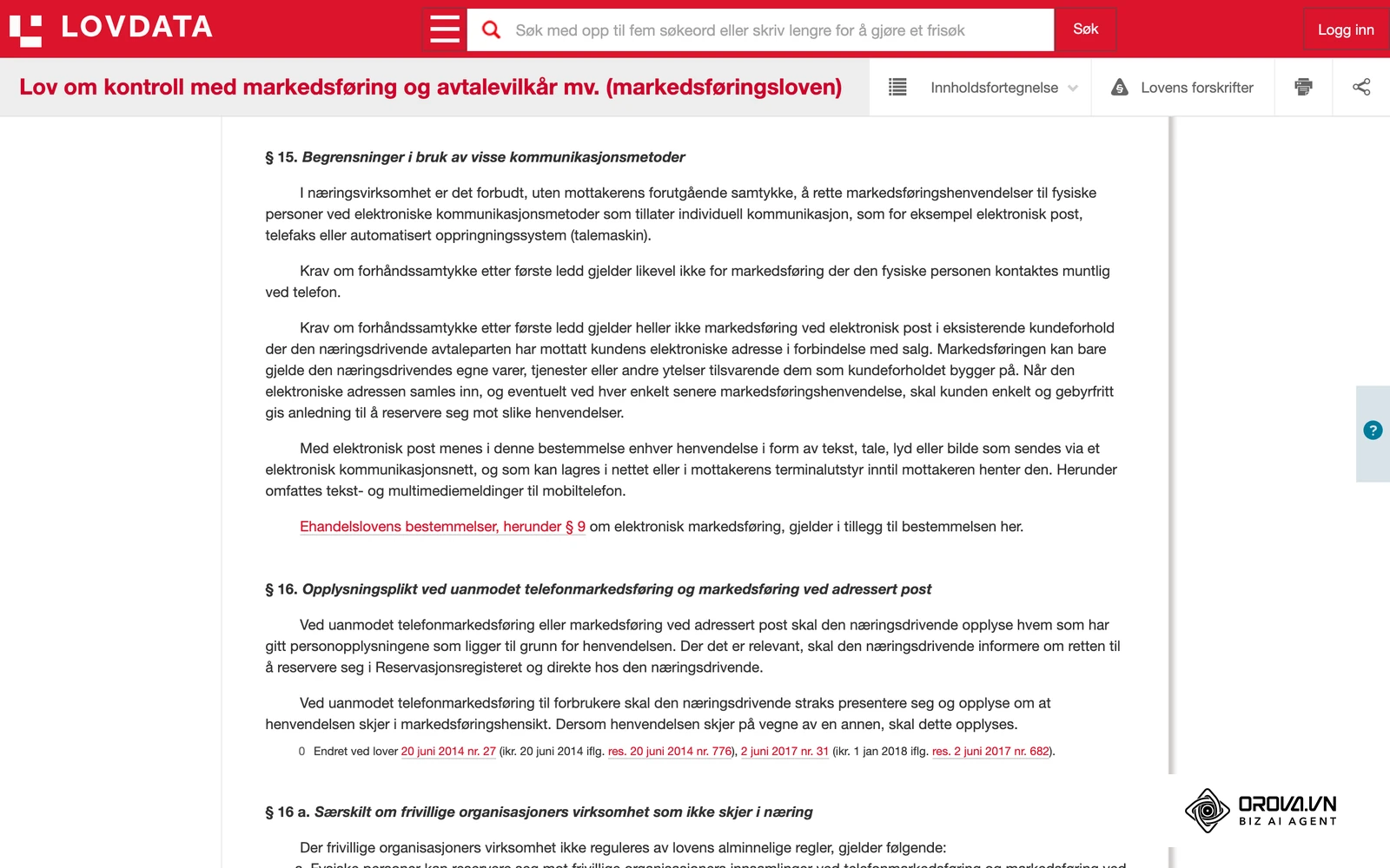 Markedsføringsloven § 15 på Lovdata: begrensninger i bruk av e-post og andre elektroniske kommunikasjonsmetoder i markedsføring.
