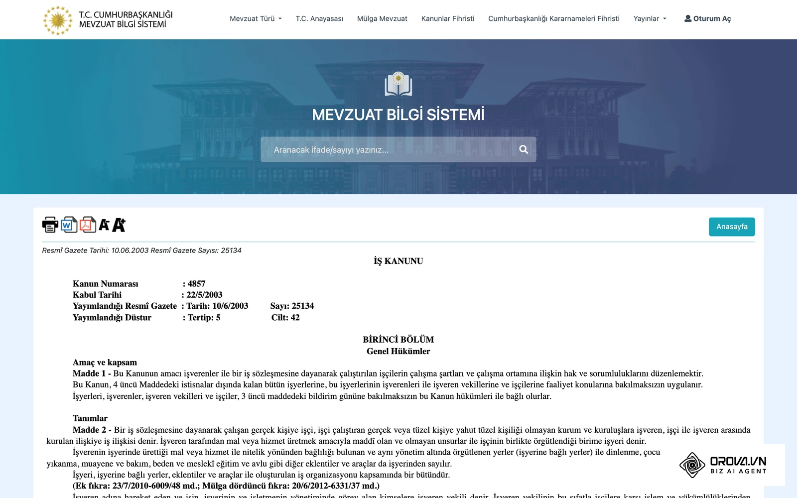 4857 sayılı İş Kanunu'nun Mevzuat Bilgi Sistemi'ndeki (mevzuat.gov.tr) resmî metninin başlangıcı: Resmî Gazete 10.06.2003, sayı 25134.