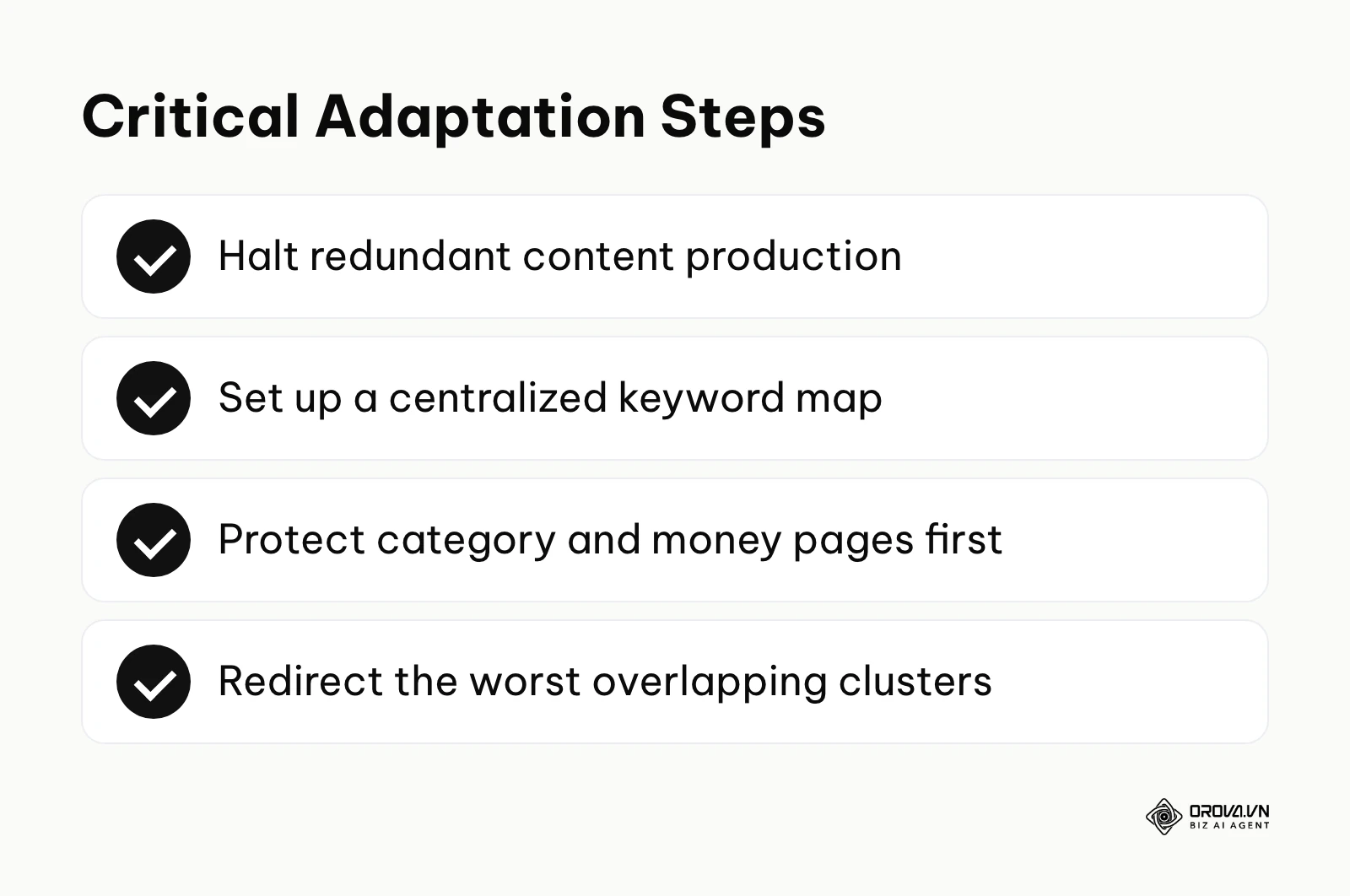 Summary checklist of steps to adapt to a cannibalization-free structure.