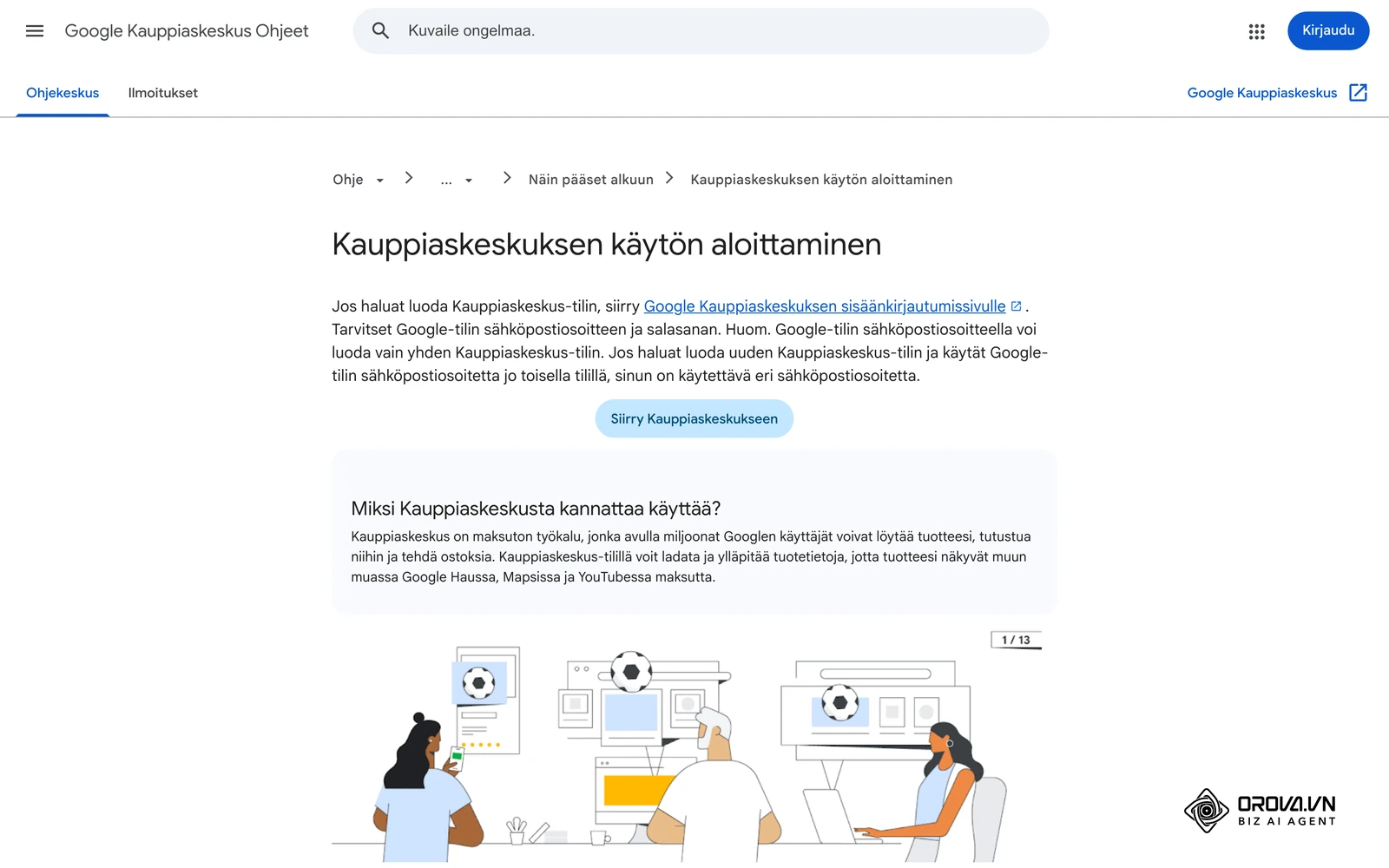 Googlen Kauppiaskeskus-ohje suomeksi: Kauppiaskeskuksen käytön aloittaminen.