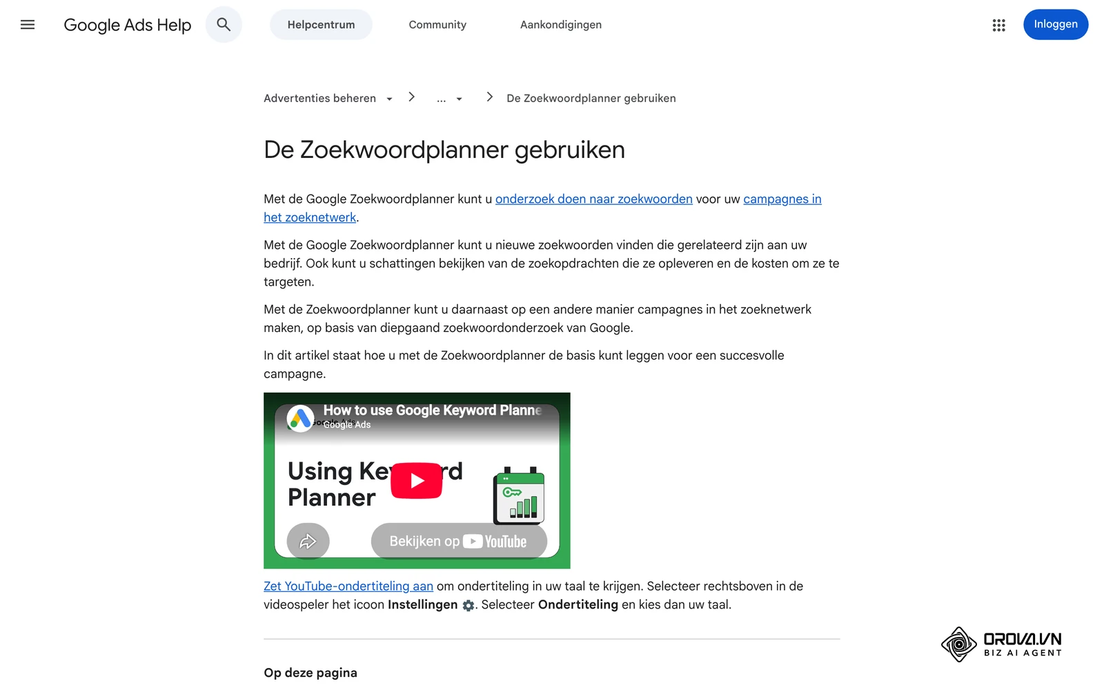 Google Ads Help in het Nederlands: de pagina De Zoekwoordplanner gebruiken, met uitleg over nieuwe zoekwoorden vinden en zoekvolumes bekijken.